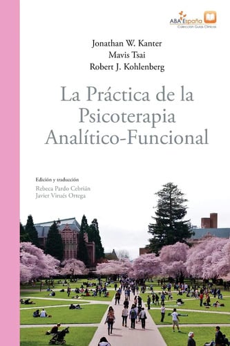 La Práctica De La Psicoterapia Analítico-funcional