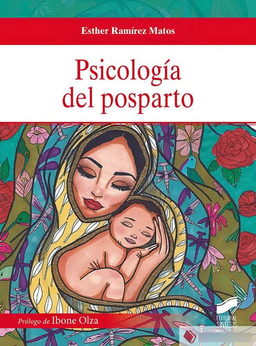 Piscología Del Posparto - Prólogo Ibone Olza
