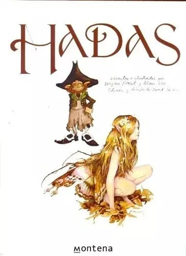 Hadas - Brian Froud/ Alan Lee/ David Lackin