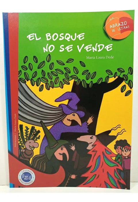 El Bosque No Se Vende - Abrazo De Letras - Serie Roja