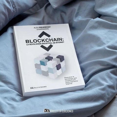 Blockchain: La Revolución Industrial De Internet. Preukschat