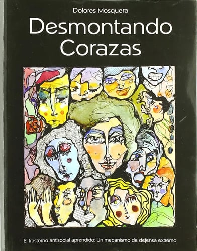 Desmontando Corazas Dolores Mosquera Barral, De Dolores Mosquera Barral. Editorial Ediciones Pléyades, Tapa Blanda En Español