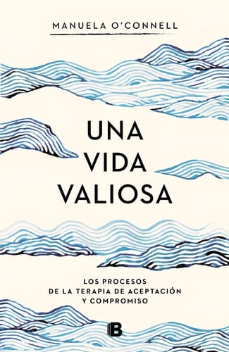 Una Vida Valiosa - Manuela O'connell