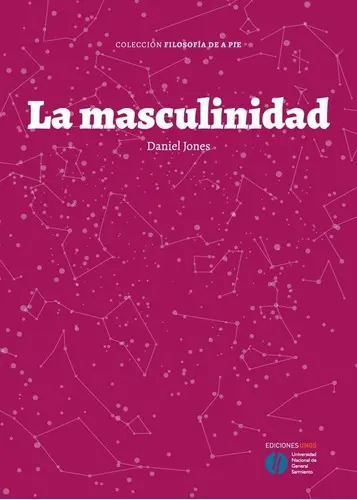La Masculinidad - Jones, Daniel