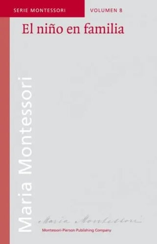 El Niño En Familia Sp8 Montessori