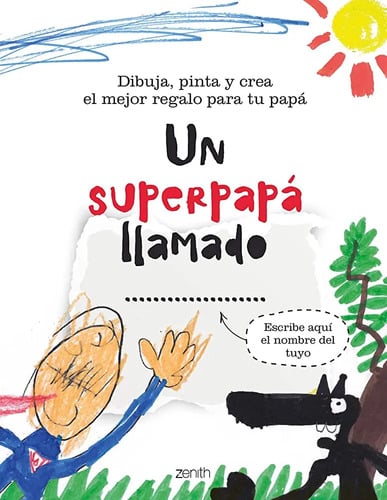 Un Super Papá Llamado