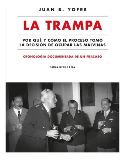 La Trampa Tata Yofre Malvinas Guerra