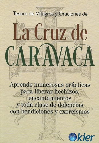 Libro Cruz De Caravaca Tesoros De Milagros Y Oraciones Kier 