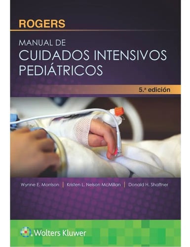Shaffner - Rogers Cuidados Intensivos Pediátricos 5 Edicion 
