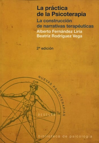 Libro Práctica De La Psicoterapia - Psicología, Narrativas 