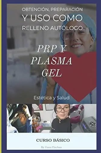 Curso Básico Prp Y Plasma Gel Estética Facial, Gel Cirugía