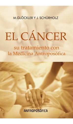Libro: Cancer - Tratamiento Medicina Antroposofica  Glockler