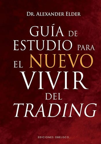 Libro: Guía De Estudio Para El Nuevo Vivir Del Trading