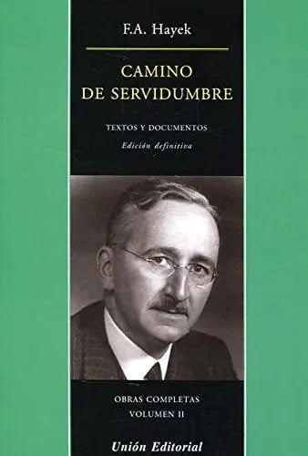 Camino De Servidumbre Hayek