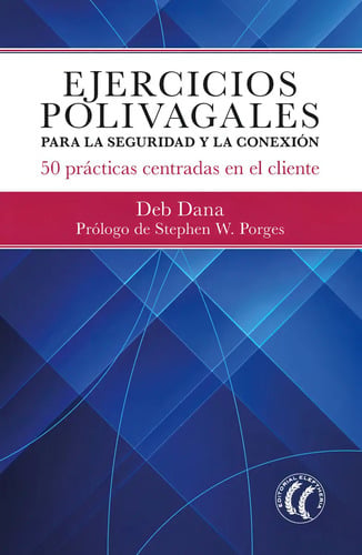 Libro Ejercicios Polivagales Para La Seguridad Y La Conex...