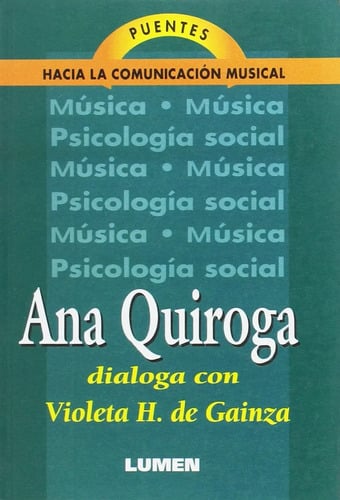 Ana Quiroga - Puentes Hacia La Comunicación Musical