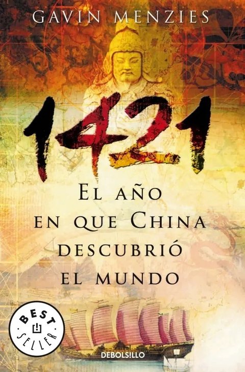 1421: El Año En Que China Descubrio El Nuevo Mundo