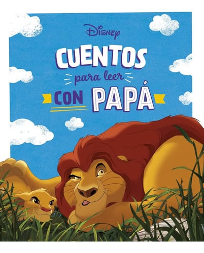 Cuentos Disney Para Leer Con Papá Disney