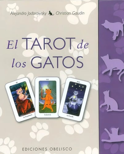 El Tarot De Los Gatos - Alejandro Jodorowsky & Gaudin-
