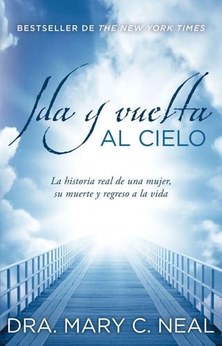 Ida Y Vuelta Al Cielo Marcy C Neal