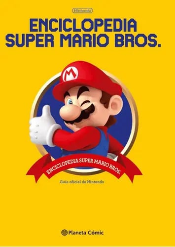 Enciclopedia Super Mario Bros, De Nintendo. Editorial Planeta Cómic En Español