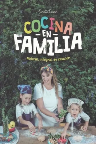 Cocina En Familia Jacinta Luna Lussich