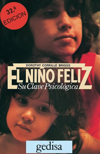 El Niño Feliz Su Clave Psicologica Corkille Brigg