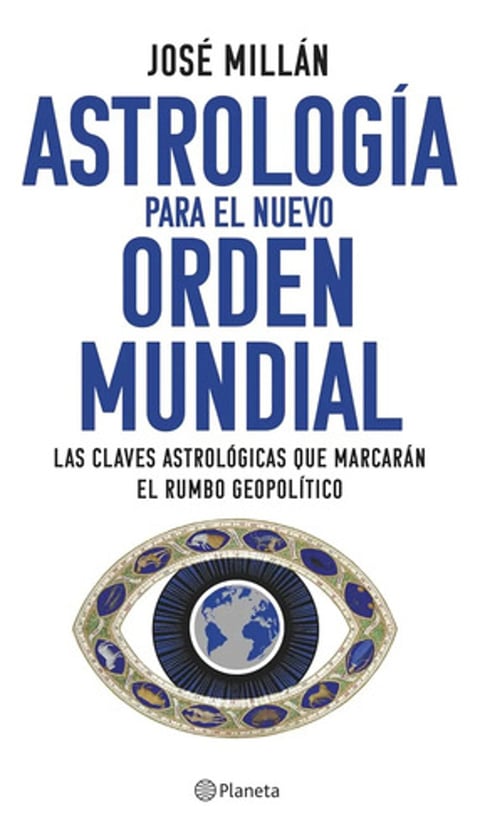 Astrologìa Para El Nuevo Orden Mundial Millan