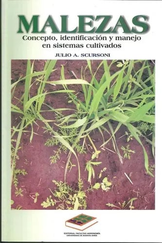 Malezas Agropecuaria Cultivo Y Manejo En Sistemas Cultivados