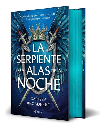 La Serpiente Y Las Alas De La Noche Edición Deluxe Broadbent
