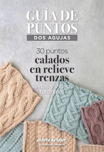Guia De Puntos Dos Agujas Relieve Trenzas 2023 Tejido