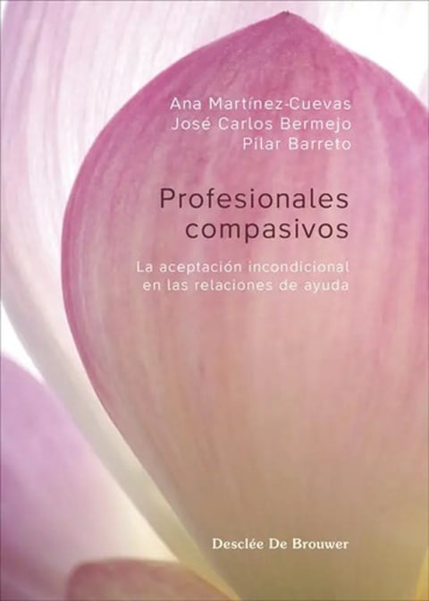 Profesionales Aceptación Incondicional Relaciones Ayuda
