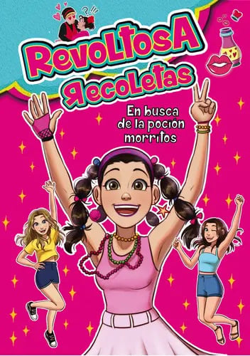 Revoltosa Recoletas En Busca De La Pociãâ³n Morritos, De Recoletas, Revoltosa. Editorial Montena, Tapa Dura En Español