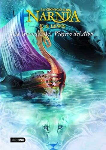 Cronicas De Narnia 5 - La Travesia Del Viajero Del Alba