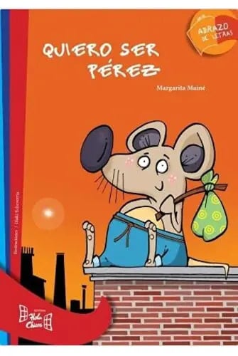Quiero Ser Perez Raton Perez