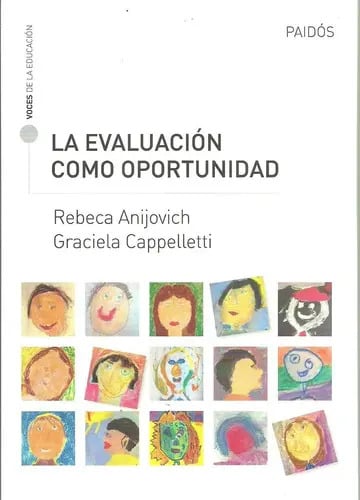 La Evaluacion Como Oportunidad, De Anijovich, Rebeca. Editorial Paidós, Tapa Blanda En Español, 2017