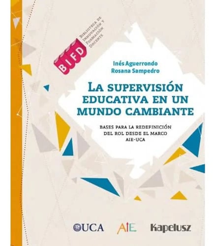La Supervisión Educativa En Un Mundo Cambiante