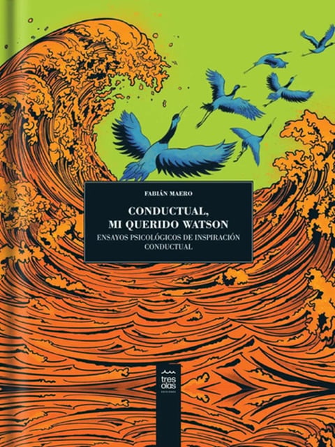Conductual, Mi Querido Watson Maero Psicológicos