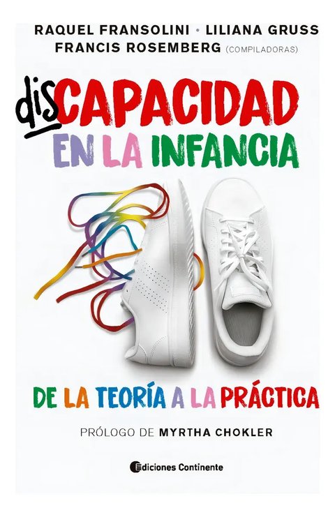 Discapacidad En La Infancia - De La Teoria A La Practica
