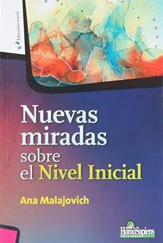 Nuevas Miradas Sobre El Nivel Inicial