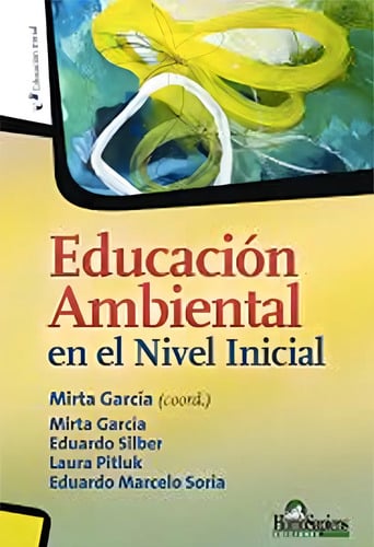 Educación Ambiental En El Nivel Inicial - Garcia, Silber Y O