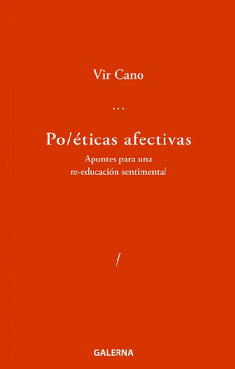 Poéticas Afectivas: Filosofía Y Emociones Virginia Cano