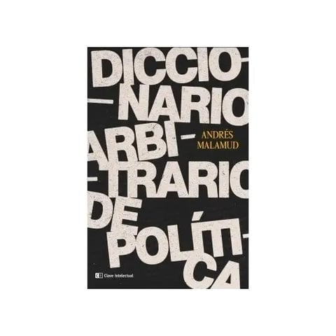 Diccionario Arbitrario Politica - Malamud - Clave - Libro