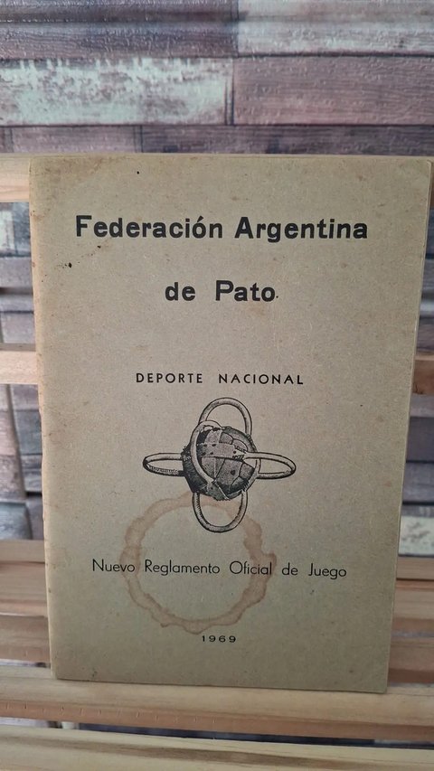Reglamento Oficial De Pato Argentina 1969 Edición Histórica