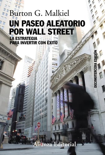 Un Paseo Aleatorio Por Wall Street Guía Para Invertir