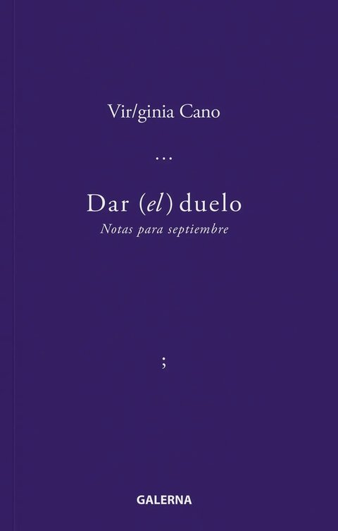 Dar El Duelo - Virginia Cano