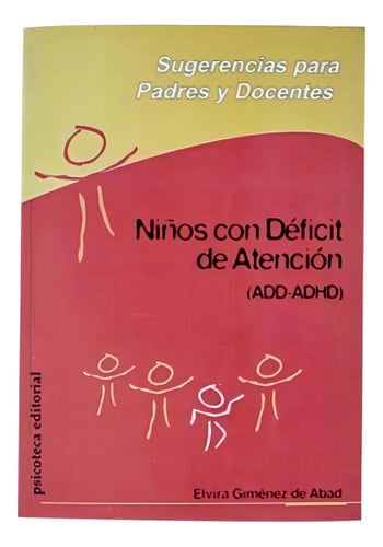 Libro Niños Con Deficit De Atencion Sugerencias, De Giménez De Abad, Elvira