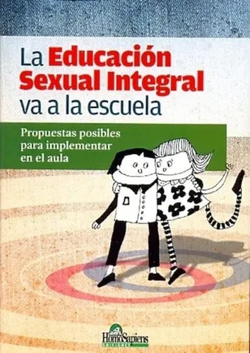 Educacion Sexual Integral Va A La Escuela, La, De Andrea Travaini. Editorial Herder-homosapiens En Español