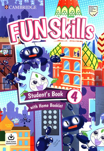 Libro Fun Skills Level 4 Student's Book, De Kelly, Bridget. Editorial Cambridge English, Tapa Blanda