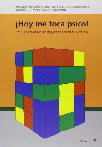 Libro Hoy Me Toca Psico, De Anna Luna Muns. Editorial Editorial Octaedro, Tapa Dura